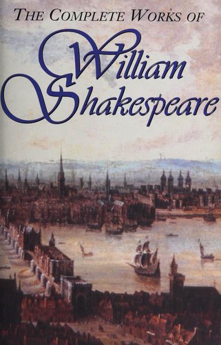 The Complete Works of William Shakespeare